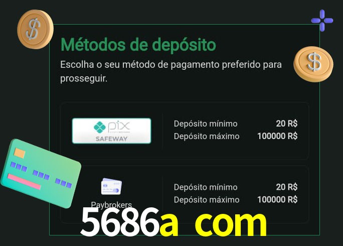 O cassino 5686a com oferece uma grande variedade de métodos de pagamento