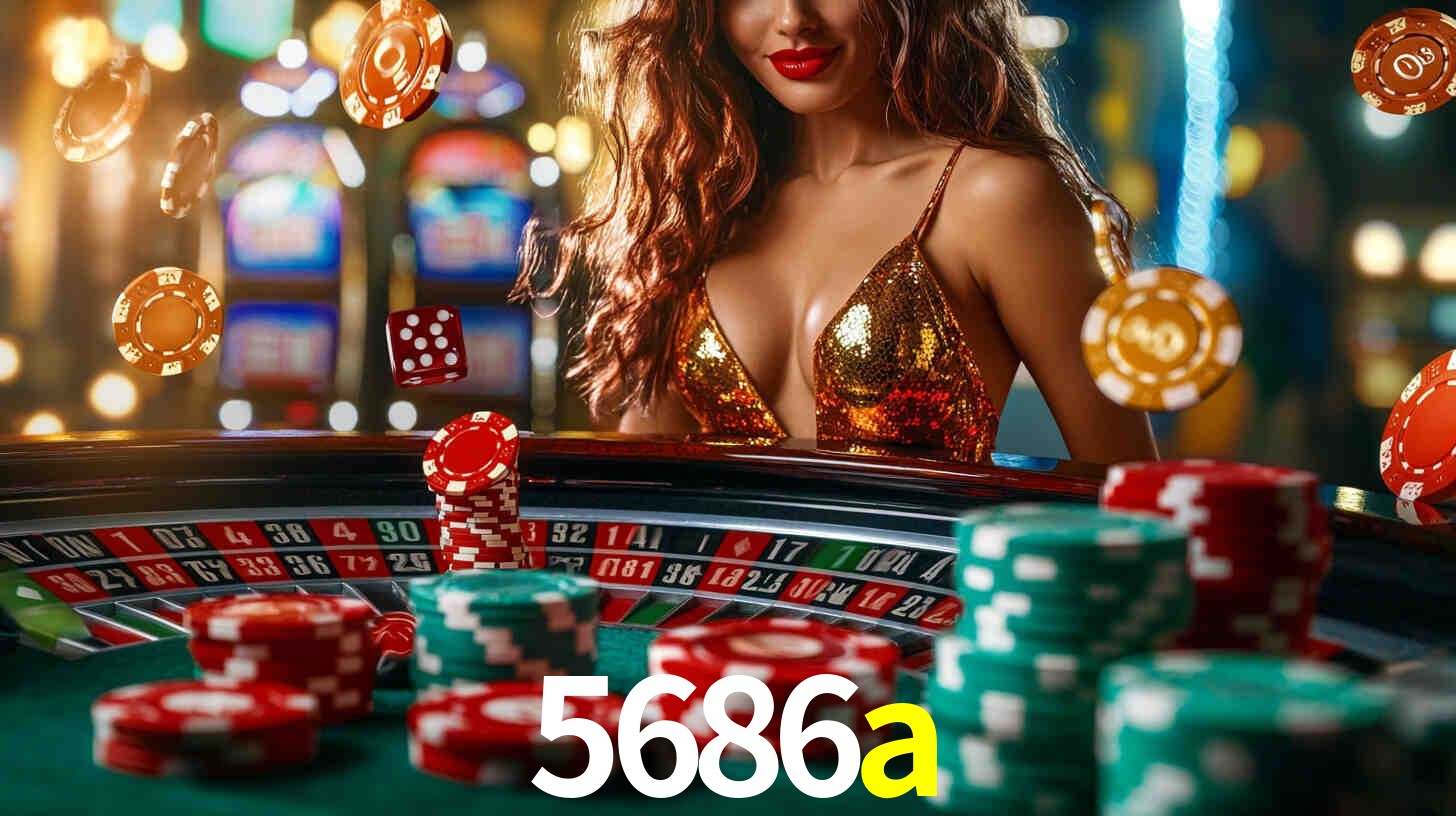 5686a bet